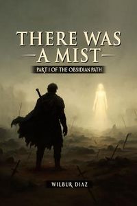 Produktbild: The Obsidian Path, There Was A Mist