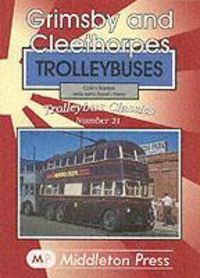Produktbild: Barker, C: Grimsby and Cleethorpes Trolleybuses