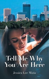 Produktbild: Tell Me Why You Are Here