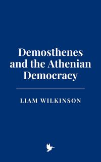Produktbild: Demosthenes and the Athenian Democracy
