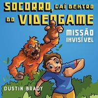 Produktbild: Socorro, ca&iacute; dentro do videogame - Miss&atilde;o invis&iacute;vel