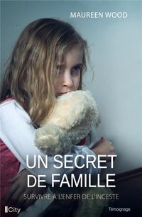 Produktbild: Un secret de famille : survivre &agrave; l'enfer de l'inceste