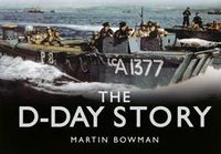 Produktbild: Bowman, M: The D-Day Story