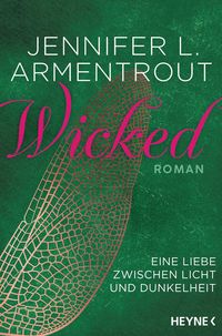 Bild vom Artikel Wicked - Eine Liebe zwischen Licht und Dunkelheit vom Autor Jennifer L. Armentrout