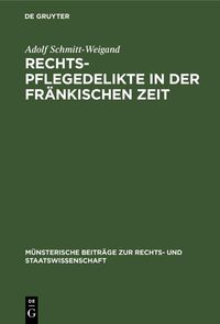 Produktbild: Rechtspflegedelikte in der fr&auml;nkischen Zeit