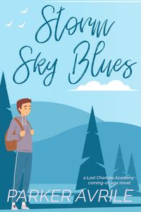 Produktbild: Storm Sky Blues: A Last Chances Academy Coming-of-Age Novel