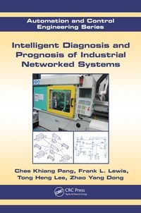 Produktbild: Intelligent Diagnosis and Prognosis of Industrial Networked Systems