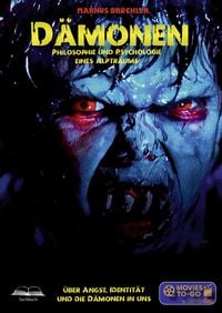 Produktbild: D&auml;monen &ndash; Philosophie und Psychologie eines Alptraums (Movies To-Go)