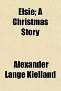 Produktbild: Elsie; A Christmas Story