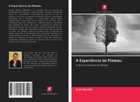 Produktbild: A Experi&ecirc;ncia de Plateau