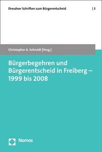 Produktbild: B&uuml;rgerbegehren und B&uuml;rgerentscheid in Freiberg - 1999 bis 2008