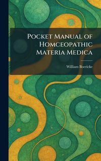 Produktbild: Pocket Manual of Homceopathic Materia Medica