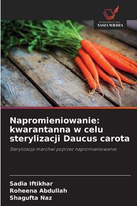 Produktbild: Napromieniowanie: kwarantanna w celu sterylizacji Daucus carota