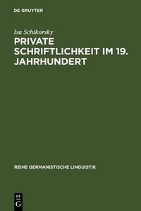 Produktbild: Private Schriftlichkeit im 19. Jahrhundert