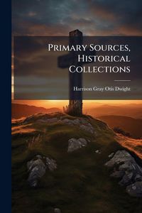 Produktbild: Primary Sources, Historical Collections