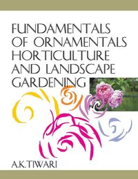 Produktbild: Tiwari, A: Fundamentals of Ornamentals Horticulture and Land