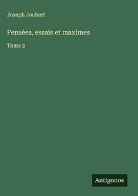 Produktbild: Pens&eacute;es, essais et maximes