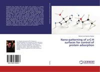 Produktbild: Nano-patterning of a-C:H surfaces for control of protein adsorption