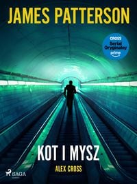 Produktbild: Alex Cross. Tom 4. Kot i mysz
