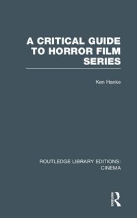 Produktbild: A Critical Guide to Horror Film Series