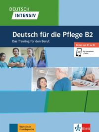 Bild vom Artikel Deutsch intensiv Deutsch für die Pflege B2.  Buch + Online vom Autor 