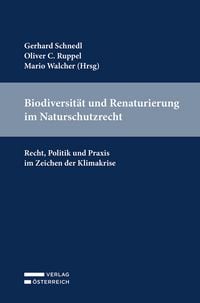 Produktbild: Biodiversit&auml;t und Renaturierung im Naturschutzrecht