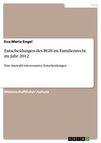 Produktbild: Entscheidungen des BGH im Familienrecht im Jahr 2012