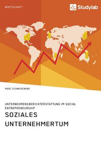 Produktbild: Soziales Unternehmertum. Unternehmensberichterstattung im Social Entrepreneurship