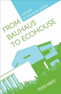 Produktbild: From Bauhaus to Ecohouse