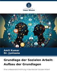 Produktbild: Grundlage der Sozialen Arbeit: Aufbau der Grundlagen