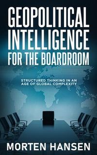 Produktbild: Geopolitical Intelligence for the Boardroom