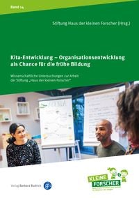 Produktbild: Kita-Entwicklung &ndash; Organisationsentwicklung als Chance f&uuml;r die fr&uuml;he Bildung