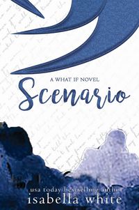 Produktbild: Scenario (The What If, #6)