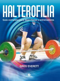 Produktbild: Everett, G: Halterofilia : gu&iacute;a completa para deportistas y