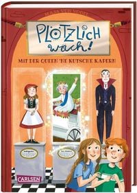 Plötzlich wach! 1: Mit der Queen ne Kutsche kapern von Maja von Vogel