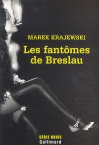 Produktbild: Les fant&ocirc;mes de Breslau