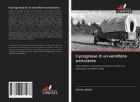 Produktbild: Il progresso di un venditore ambulante