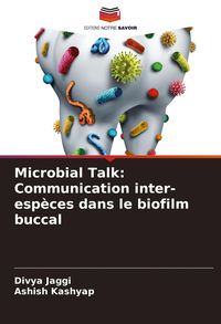 Produktbild: Microbial Talk: Communication inter-esp&egrave;ces dans le biofilm buccal