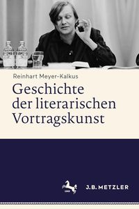 Produktbild: Geschichte der literarischen Vortragskunst