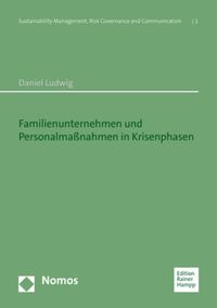 Bild vom Artikel Familienunternehmen und Personalmaßnahmen in Krisenphasen vom Autor Daniel Ludwig