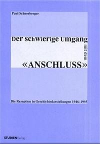 Produktbild: Der schwierige Umgang mit dem 'Anschluss'