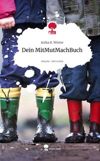 Produktbild: Dein MitMutMachBuch. Life is a Story - story.one