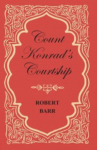 Produktbild: Count Konrad's Courtship