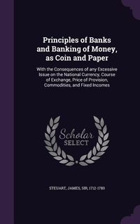 Produktbild: Principles of Banks and Banking of Money, as Coin and Paper