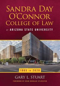 Produktbild: The Sandra Day O'Connor College of Law at Arizona State University