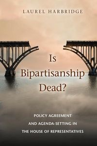 Produktbild: Is Bipartisanship Dead?