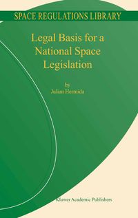 Produktbild: Legal Basis for a National Space Legislation