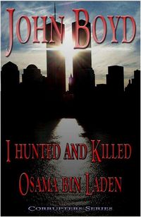 Produktbild: I Hunted and Killed Osama bin Laden