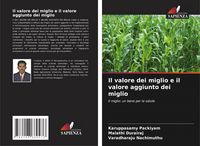 Produktbild: Il valore dei miglio e il valore aggiunto dei miglio
