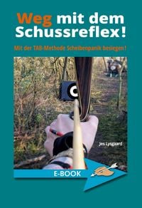 Produktbild: Weg mit dem Schussreflex!